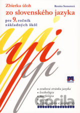Zbierka úloh zo slovenského jazyka pre 9. ročník základných škôl