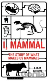 I, Mammal