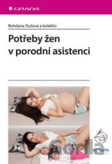 Potřeby žen v porodní asistenci