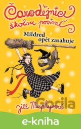 Čarodějnice školou povinné: Mildred opět zasahuje