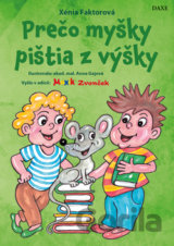 Prečo myšky pištia z výšky
