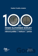 100 let česko-slovenské koruny