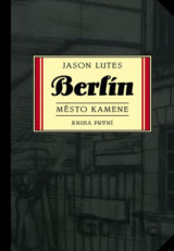 Berlín - Město kamene