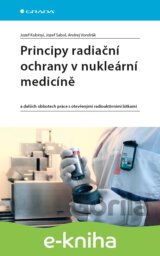 Principy radiační ochrany v nukleární medicíně