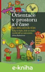 Orientace v prostoru a v čase pro děti od 4 do 6 let
