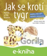 Jak se krotí tygr