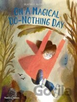 On a Magical Do-Nothing Day