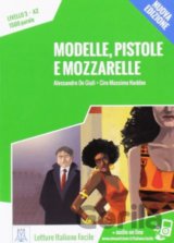 Modelle, pistole e mozzarelle