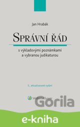 Správní řád s výkladovými poznámkami a vybranou judikaturou - 5. aktualizované vydání