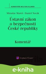 Ústavní zákon o bezpečnosti České republiky (110/1998 Sb.). Komentář