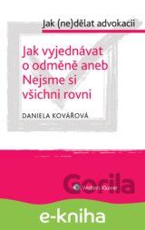 Jak vyjednávat o odměně aneb Nejsme si všichni rovni - cyklus: Jak (ne)dělat advokacii