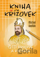 Kniha křížovek - Čeští králové a knížata