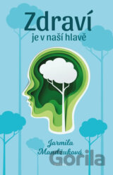 Zdraví je v naší hlavě