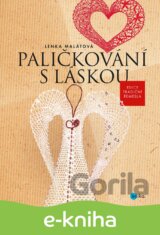 Paličkování s láskou