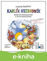 Sofinka Neplechová a Karlík Nezbedník