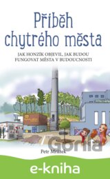 Příběh chytrého města