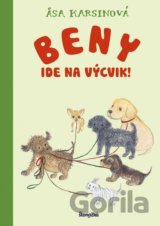 Beny ide na výcvik!