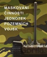 Maskování činnosti jednotek pozemních vojsk