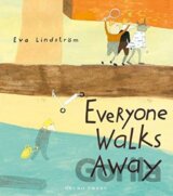 Everyone Walks Away