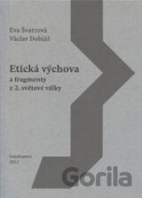 Etická výchova a fragmenty z 2. světové války