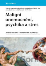 Maligní onemocnení, psychika a stres
