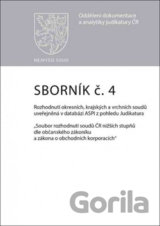Sborník č. 4 Rozhodnutí okresních, krajských a vrchních soudů uveřejněná v datab