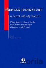 Přehled judikatury ve věcech náhrady škody II.