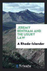 Jeremy Bentham and the Usury Law