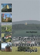 Tajemství plzeňských kopců