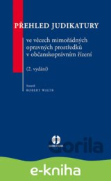 Přehled judikatury ve věcech mimořádných opravných prostředků v občanskoprávním řízení - 2. vydání