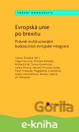 Evropská unie po brexitu. Právně-institucionální aspekty evropské integrace