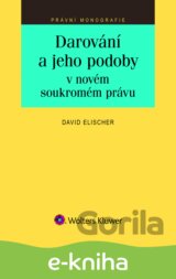 Darování a jeho podoby v novém soukromém právu