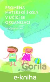 Proměna mateřské školy v učící se organizaci