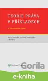 Teorie práva v příkladech (3., aktualizované vydání)
