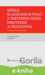 Sbírka klauzurních prací z trestního práva hmotného a procesního