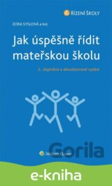 Jak úspěšně řídit mateřskou školu - 2., doplněné a aktualizované vydání
