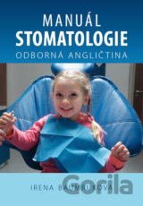 Manuál stomatologie - Odborná angličtina