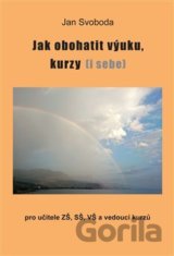 Jak obohatit výuku, kurzy (i sebe)