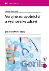 Veřejné zdravotnictví a výchova ke zdraví