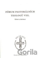 Fórum pastorálních teologů VIII.