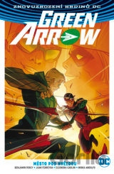 Green Arrow 4: Město pod hvězdou