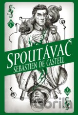 Divotvůrce: Spoutávač