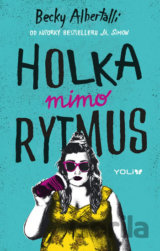 Holka mimo rytmus