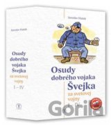 Osudy dobrého vojaka Švejka za svetovej vojny I - IV