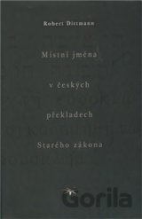 Místní jména v českých překladech Starého zákona