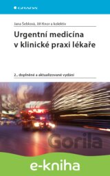 Urgentní medicína v klinické praxi lékaře