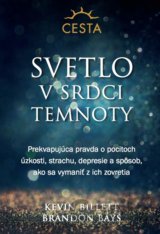 Svetlo v srdci temnoty