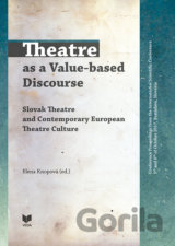 Theatre as a Value-based Discourse