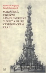 Mariánské, trojiční a další světecké sloupy a pilíře v Pardubickém kraji