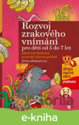 Rozvoj zrakového vnímání pro děti od 5 do 7 let (3. díl)